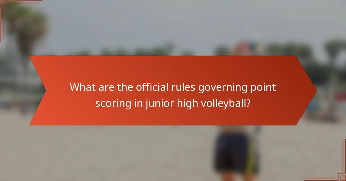 What are the official rules governing point scoring in junior high volleyball?